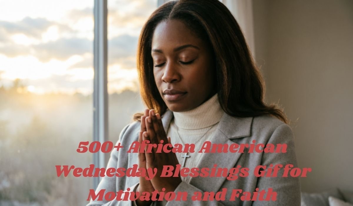 African American Wednesday Blessings