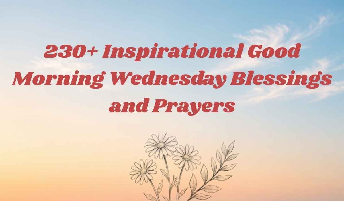 Good Morning Wednesday Blessings
