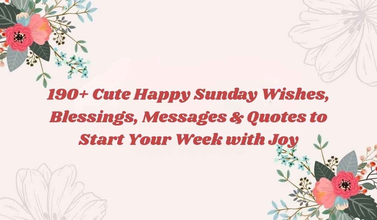 Happy Sunday Wishes