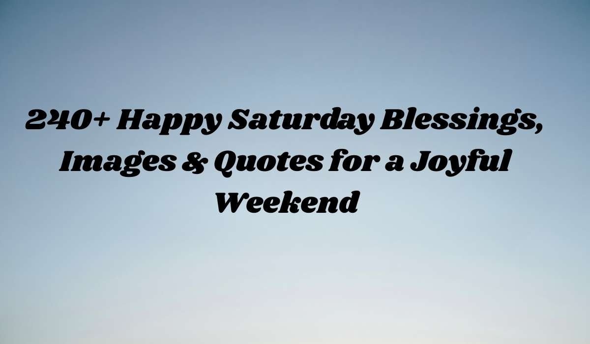 Saturday Blessings