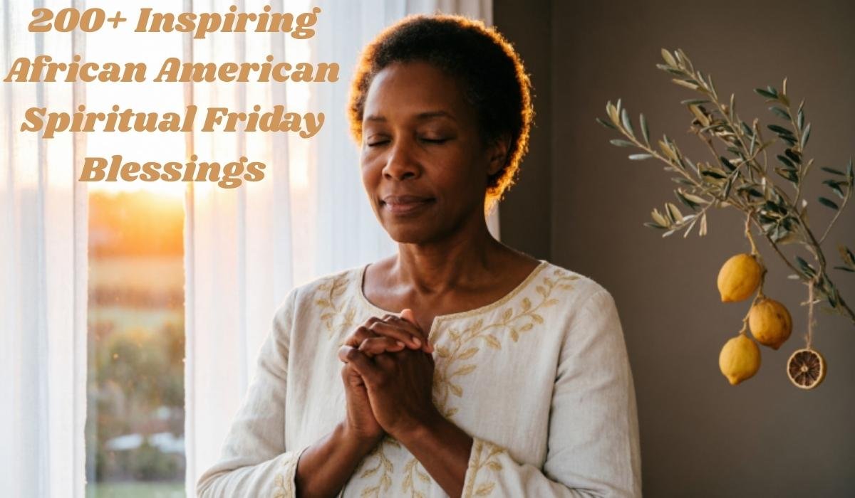African American Spiritual Friday Blessing