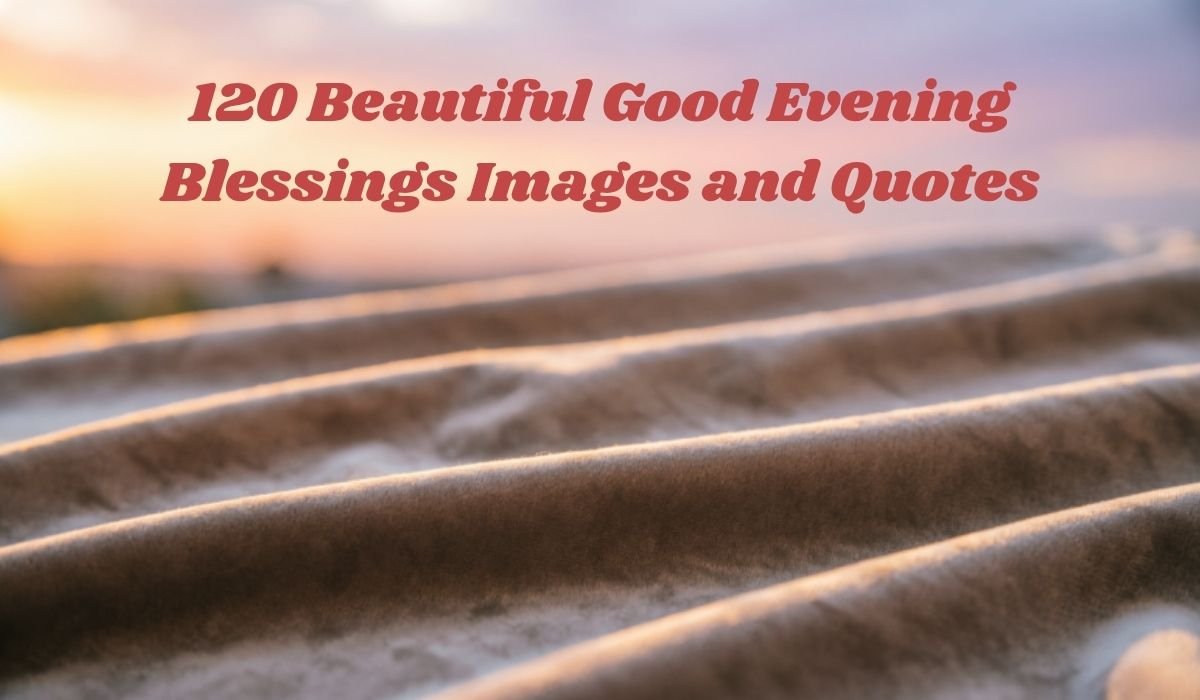 Good Evening Blessings