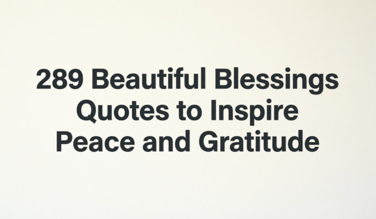 Beautiful Blessings Quotes