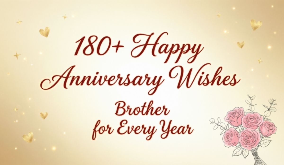 Happy Anniversary Wishes Brother