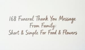Funeral Thank You Message From Family