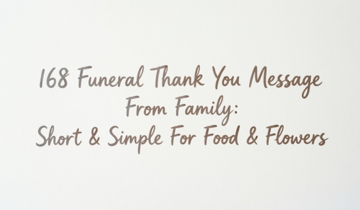 Funeral Thank You Message From Family